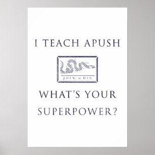 Poster J'enseigne l'histoire d'AP USA (APUSH)