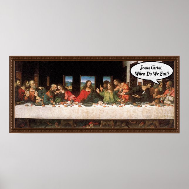 Poster Jésus-Christ Quand Mangeons-Nous? - Dernière Cène  (Devant)