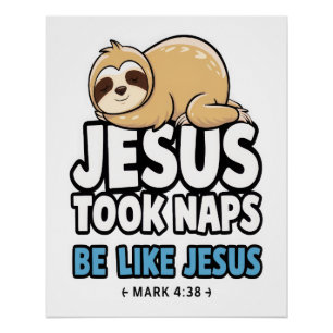 Poster Jésus faisait la sieste, paresseux drôle