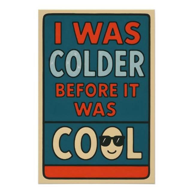 Poster J'étais plus froid avant que ça ne soit cool – Sar (Devant)