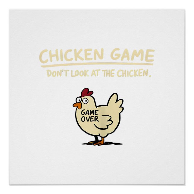 Poster Jeu de poulet Ne regardez pas le poulet drôle de p (Devant)