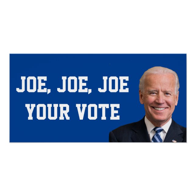 Poster Joe, Joe, Joe Votre Vote (Devant)