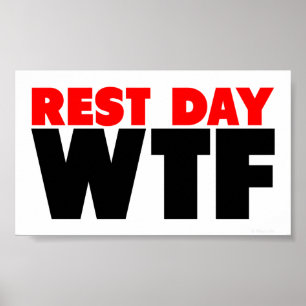 Poster Jour de repos WTF
