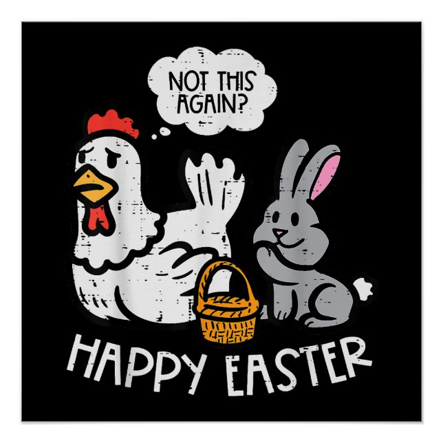 Poster Joyeux Poulets Lapin De Pâques Pas Encore Plus Drô (Devant)
