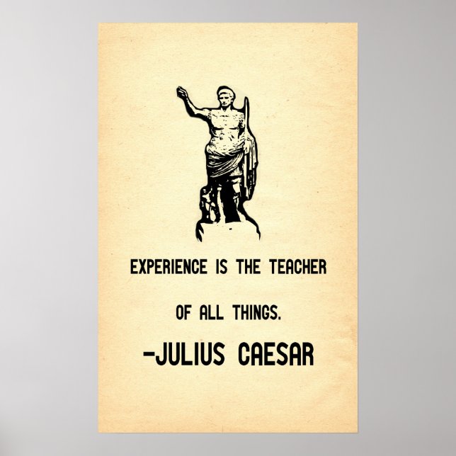 Poster Julius Caesar Citation Expérience est l'enseignant (Devant)