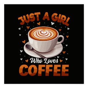 Poster Juste une fille qui aime le café