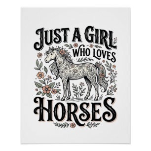 Poster Juste une fille qui aime les chevaux dessin floral