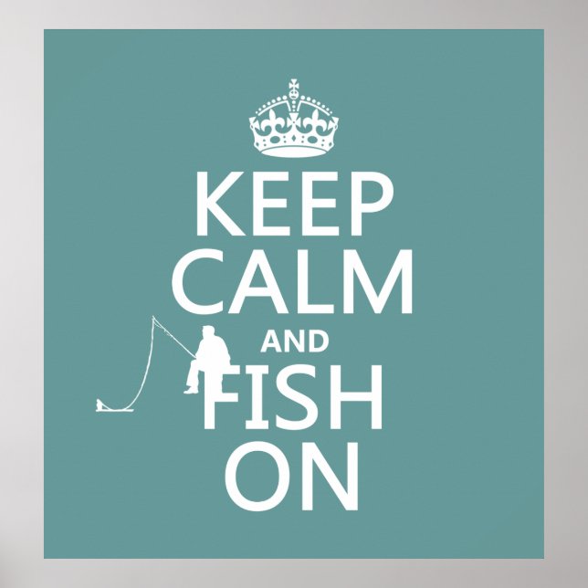Poster Keep Calm and Fish On (Devant)