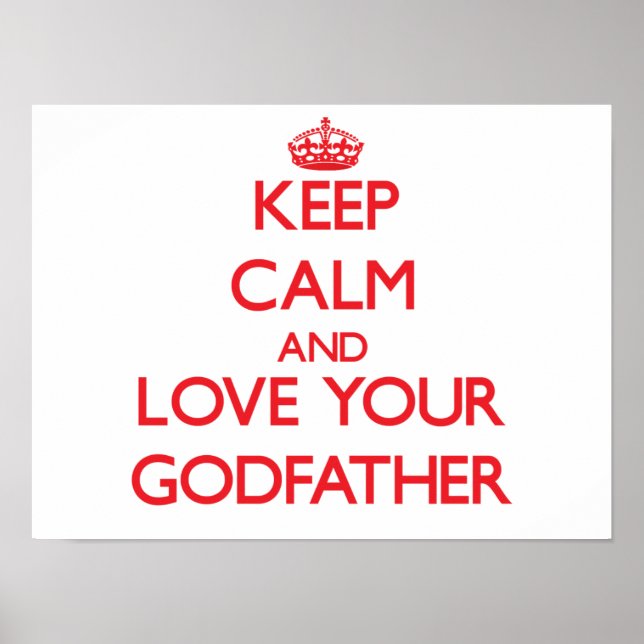 Poster Keep Calm and Love your Godfather (Devant)