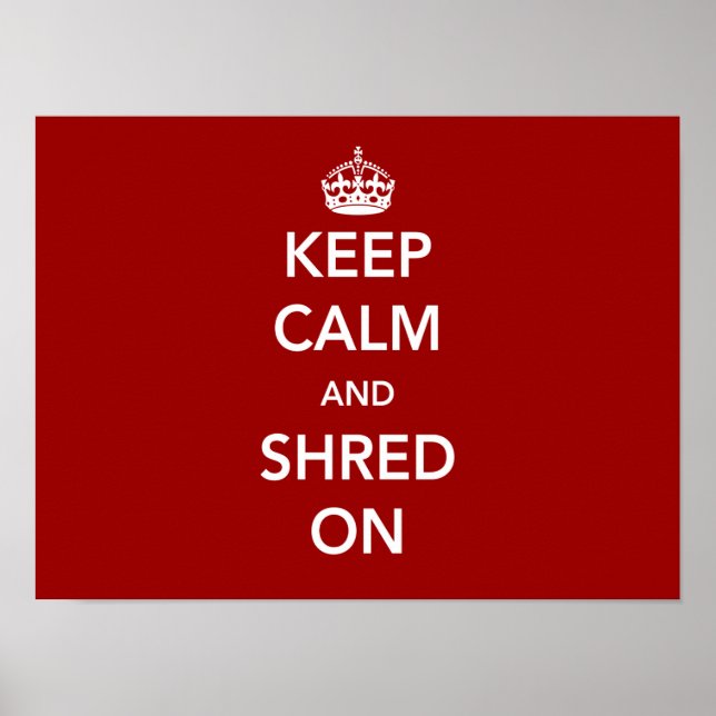 Poster Keep Calm and Shred On (Devant)