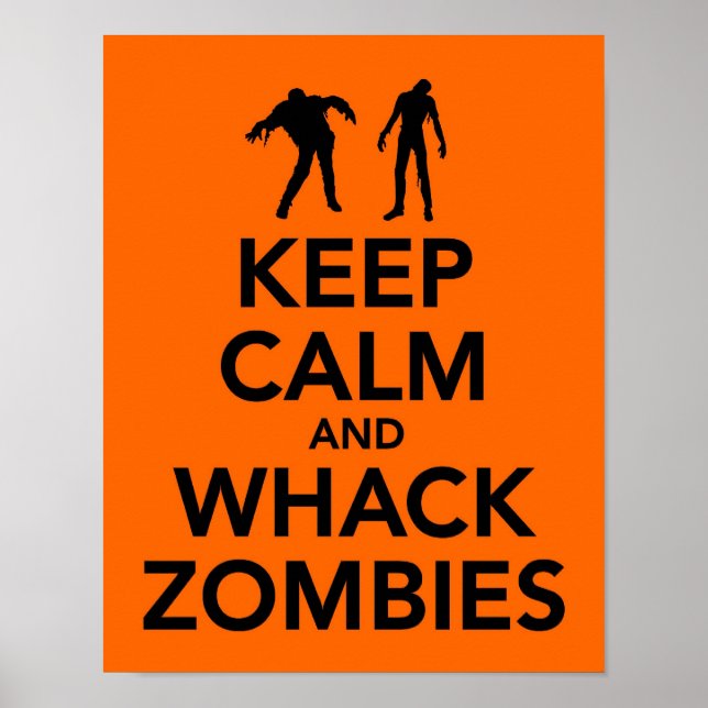 Poster Keep Calm and Whack Zombies print (Devant)