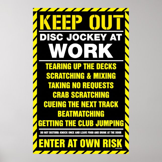 Poster Keep Out! DJ at Work - Disc Jockey DJing turntable (Devant)