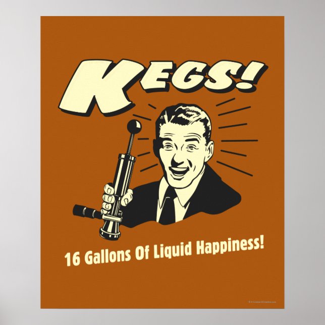 Poster Kegs : 16 Gallons de bonheur liquide (Devant)