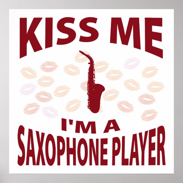 Poster Kiss Me I'm A Saxophone Player (Devant)