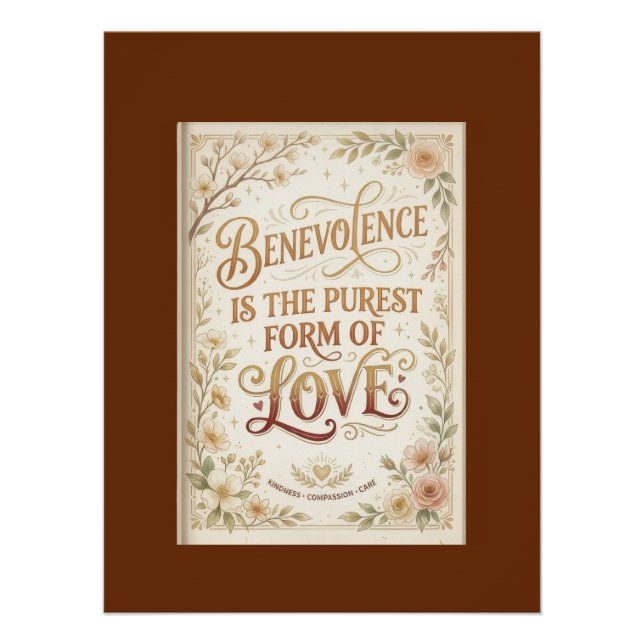Poster La bienveillance est la forme la plus pure de l'am (Devant)