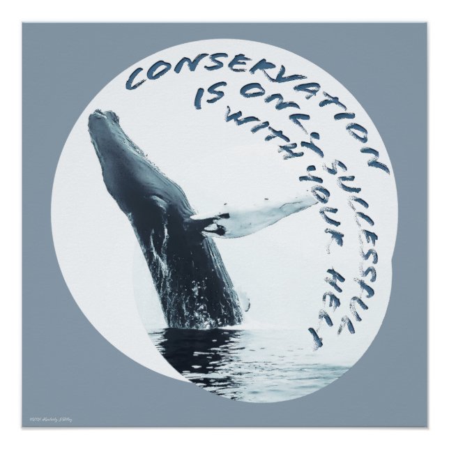 Poster La Conservation Ne Réussit Qu'Avec Votre Aide (Devant)