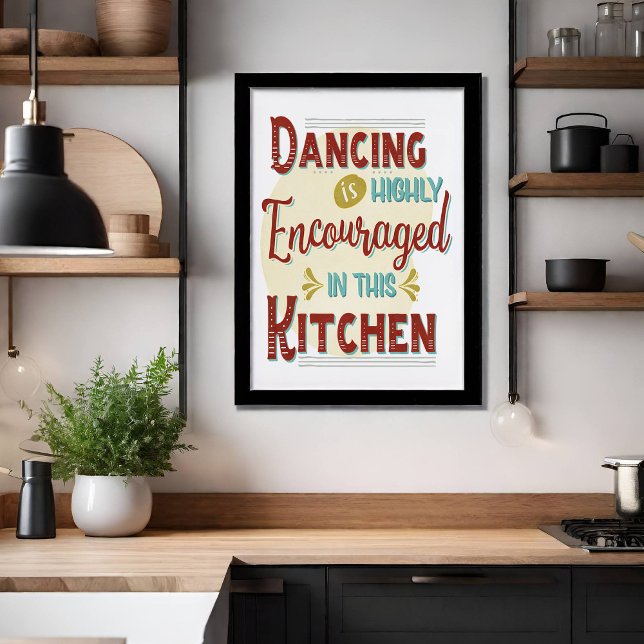Poster La Danse Est Très Encouragée Dans Cette Cuisine (Créateur téléchargé)