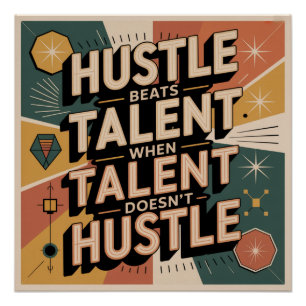 Poster La détermination bat le talent quand le talent ne