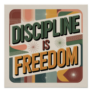 Poster La Discipline Est La Liberté