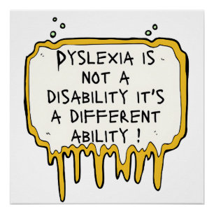 Poster La dyslexie n'est pas une dyslexie handicapée