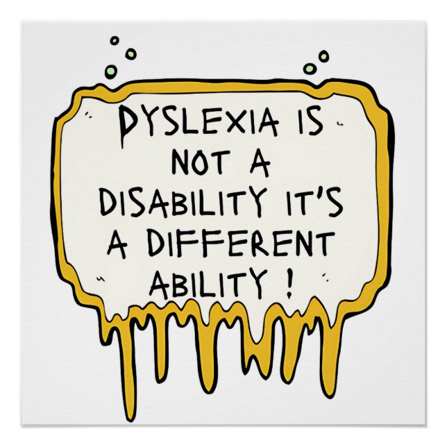 Poster La dyslexie n'est pas une dyslexie handicapée (Devant)