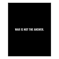 La guerre n'est pas la réponse noir blanc texte an
