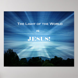 Poster La Lumière du Monde est Jésus.