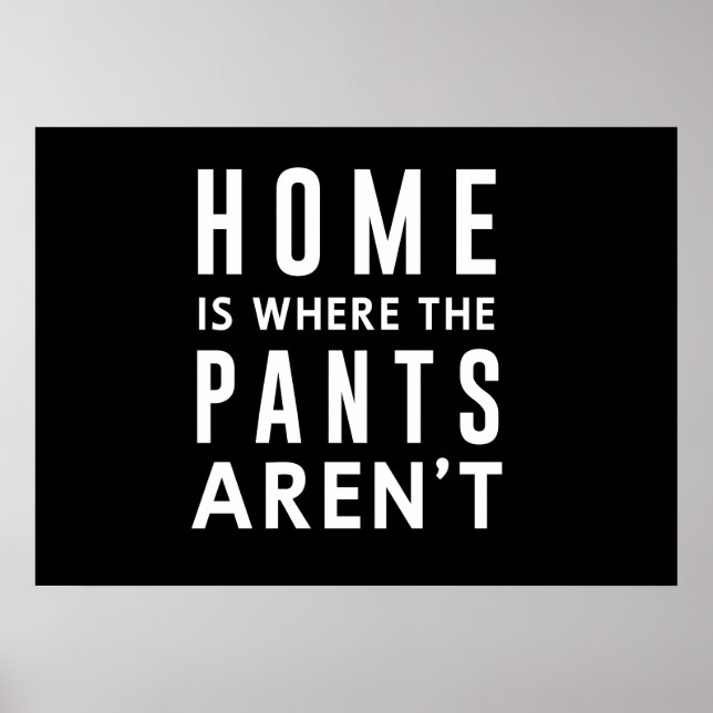 Poster La maison est là où les pantalons ne sont pas (Devant)