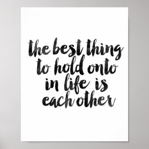 Poster La meilleure chose à tenir sur dans la vie s'est
