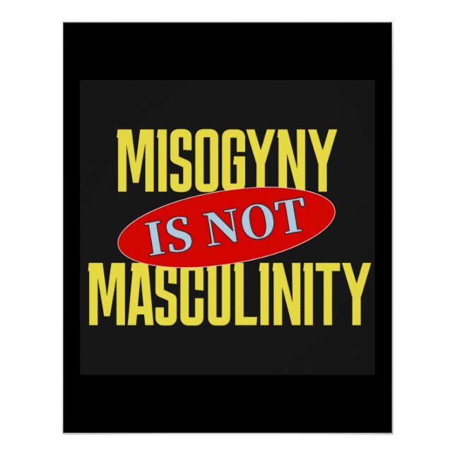 Poster La misogynie n'est pas la masculinité (Devant)