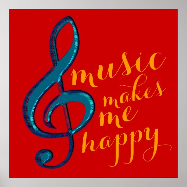 Poster la musique chaude me rend heureux (Devant)
