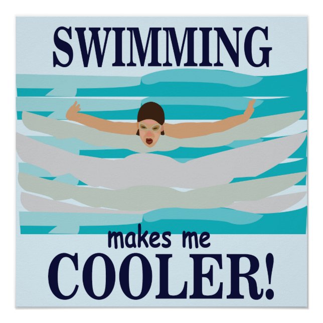 Poster La natation me rend plus cool nageur natation  (Devant)