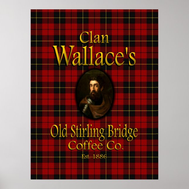 Poster La Old Stirling Bridge Coffee Co de Clan Wallace. (Devant)