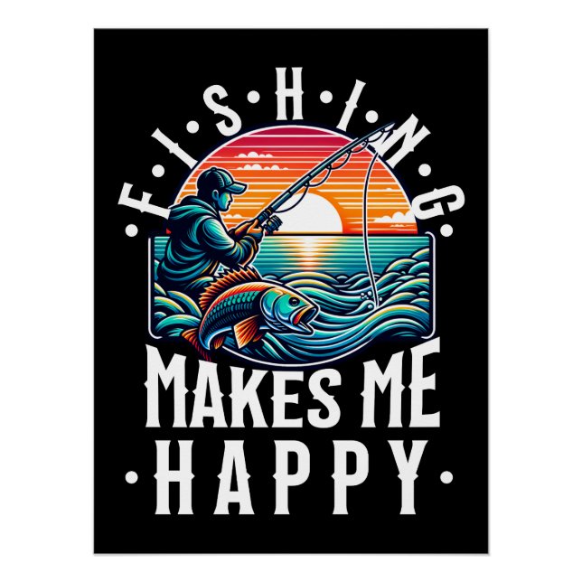 Poster La Pêche Me Rend Heureux (Devant)