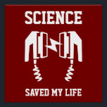 Poster La science m'a sauvé la vie<br><div class="desc">On attribue à la science Médicale le sauvetage de millions et de millions de vies, depuis le redémarrage des coeurs par défibrillation électrique jusqu'à la prévention des maladies par vaccination. La science est réelle et elle sauve des vies. Appuyez la recherche scientifique et médicale avec vos impôts pour sauver votre...</div>