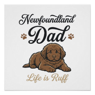Poster La vie de papa Terre-Neuve est rude Vintage T-shir