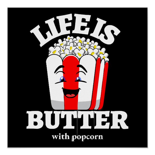 Poster La vie est beurrée avec du popcorn (Devant)