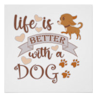 La vie est meilleure avec un chien citation drôle