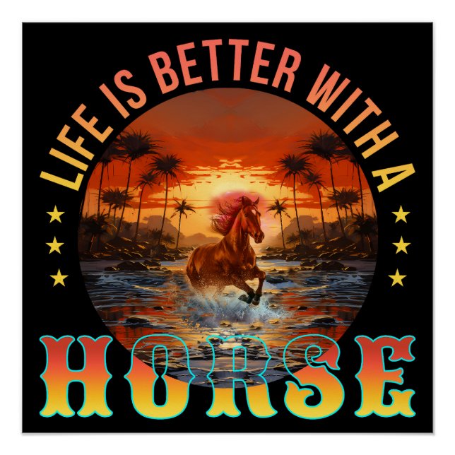 POSTER LA VIE EST MIEUX AVEC UN CHEVAL (Devant)
