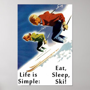 Poster La vie est simple mangent l'affiche de ski de
