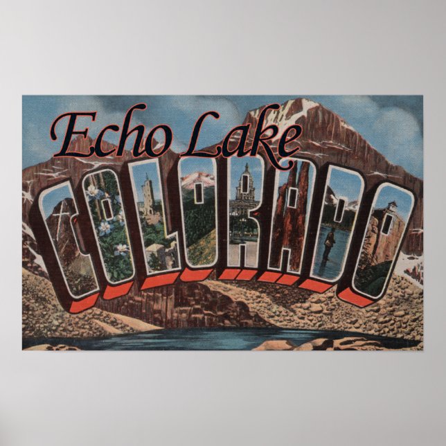 Poster Lac Echo, Colorado - Scènes de grandes lettres (Devant)