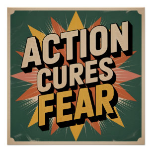 Poster L'action guérit la peur