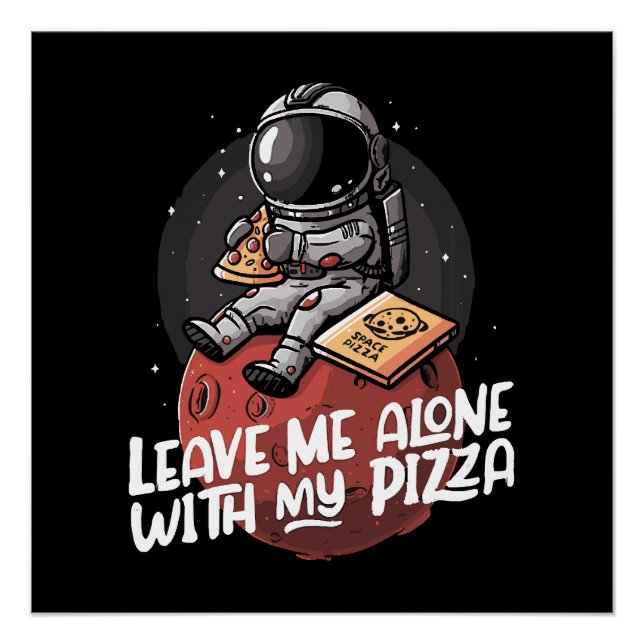 Poster Laissez-moi seul avec ma pizza (Devant)