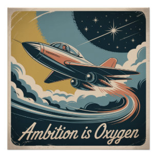 Poster L'ambition est de l'oxygène
