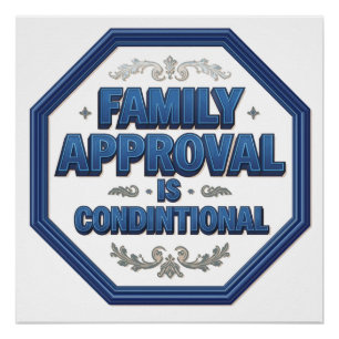 Poster L'approbation familiale est conditionnelle