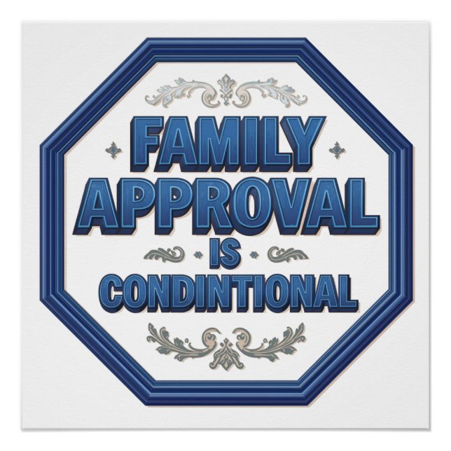 Poster L'approbation familiale est conditionnelle (Devant)