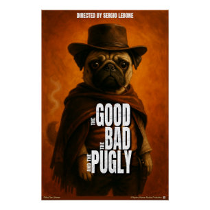 Poster Le Bon la Brute et le Pugly Parodie de Film