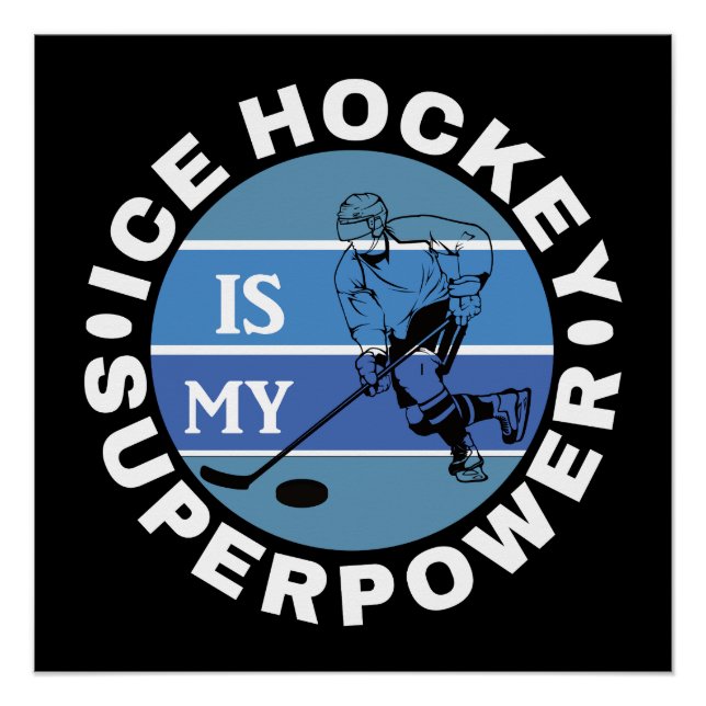 Poster Le hockey sur glace est ma superpuissance (Devant)