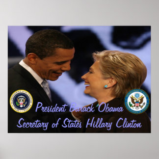 Poster Le président Obama La secrétaire d'État Clinton do