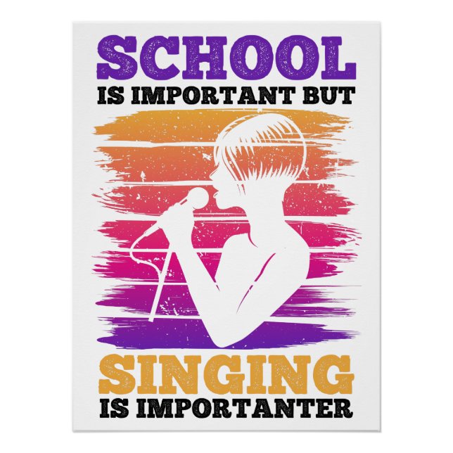 Poster L'École Est Importante, Mais Chanter Est Important (Devant)